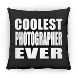 Coolest Photographer Ever - Throw Pillow Black