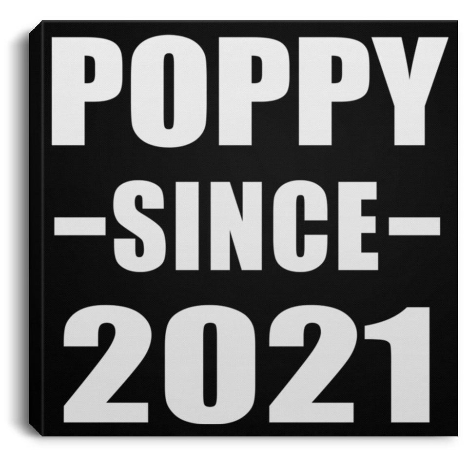 Poppy Since 2021 - Canvas Square