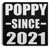 Poppy Since 2021 - Canvas Square
