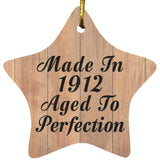 112th Birthday Made In 1912 Aged To Perfection - Star Ornament C