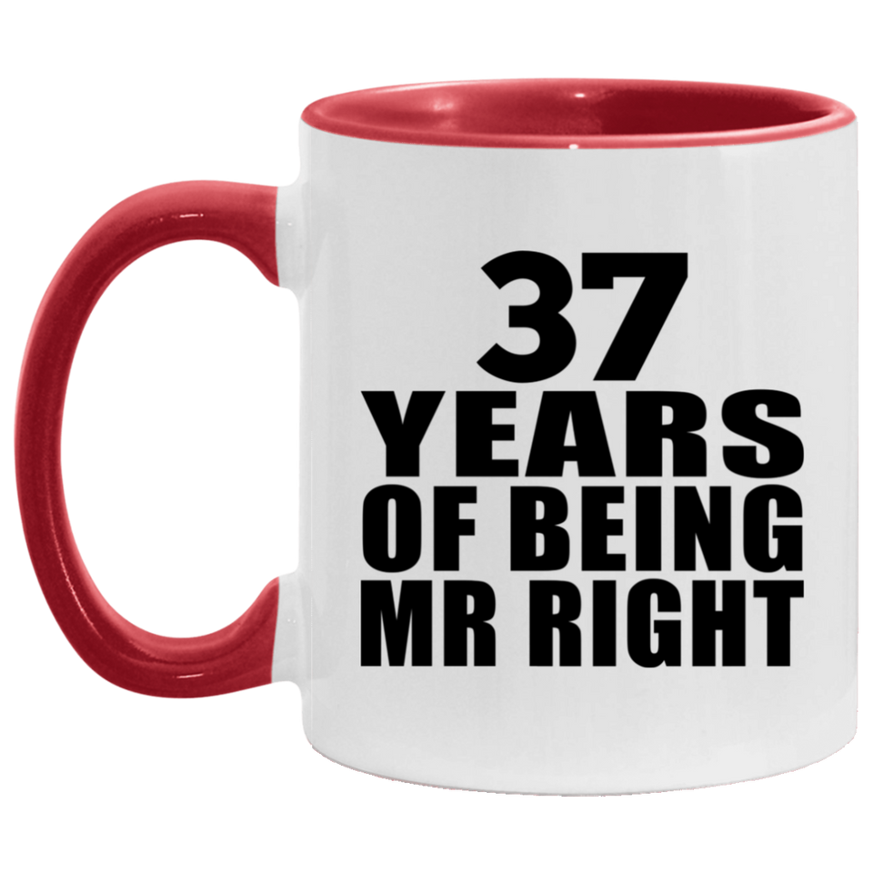 37th Anniversary 37 Years Of Being Mr Right - 11oz Accent Mug Red