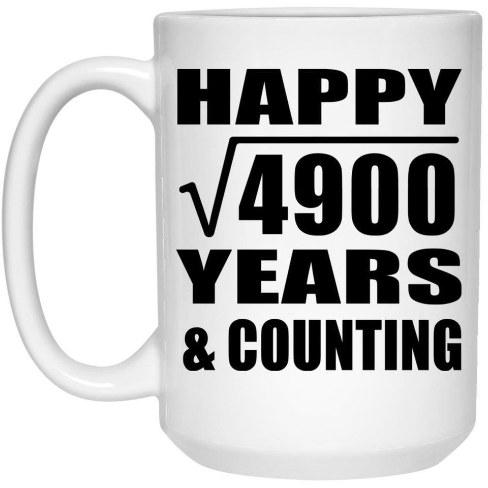 Happy 70th Anniversary Square Root of 4900 Years & Counting - 15oz Coffee Mug