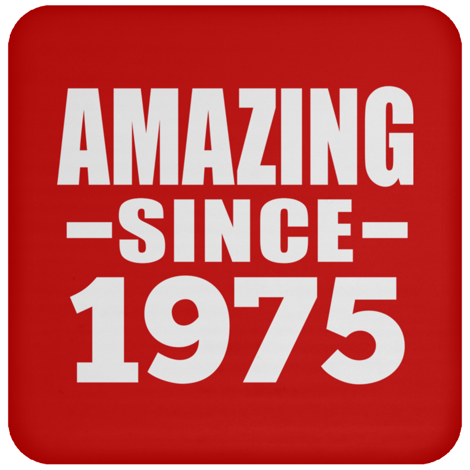 49th Birthday Amazing Since 1975 - Drink Coaster