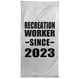 Recreation Worker Since 2023 - Hand Towel