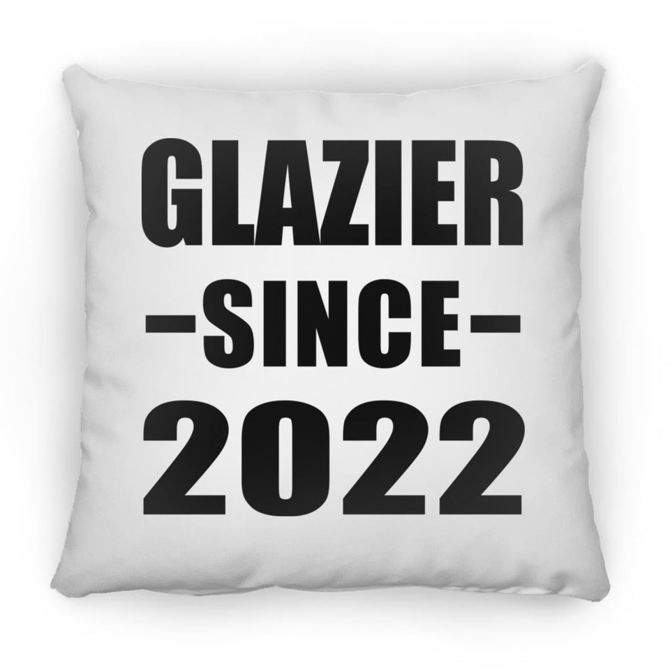 Glazier Since 2022 - Throw Pillow
