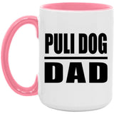Puli Dog Dad - 15oz Accent Mug Pink