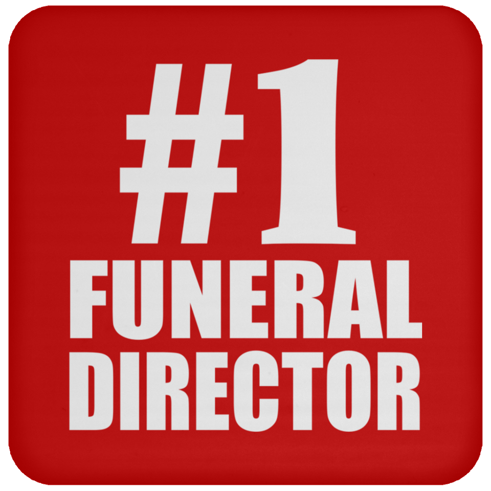 Number One #1 Funeral Director - Drink Coaster