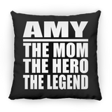 Amy The Mom The Hero The Legend - Throw Pillow Black