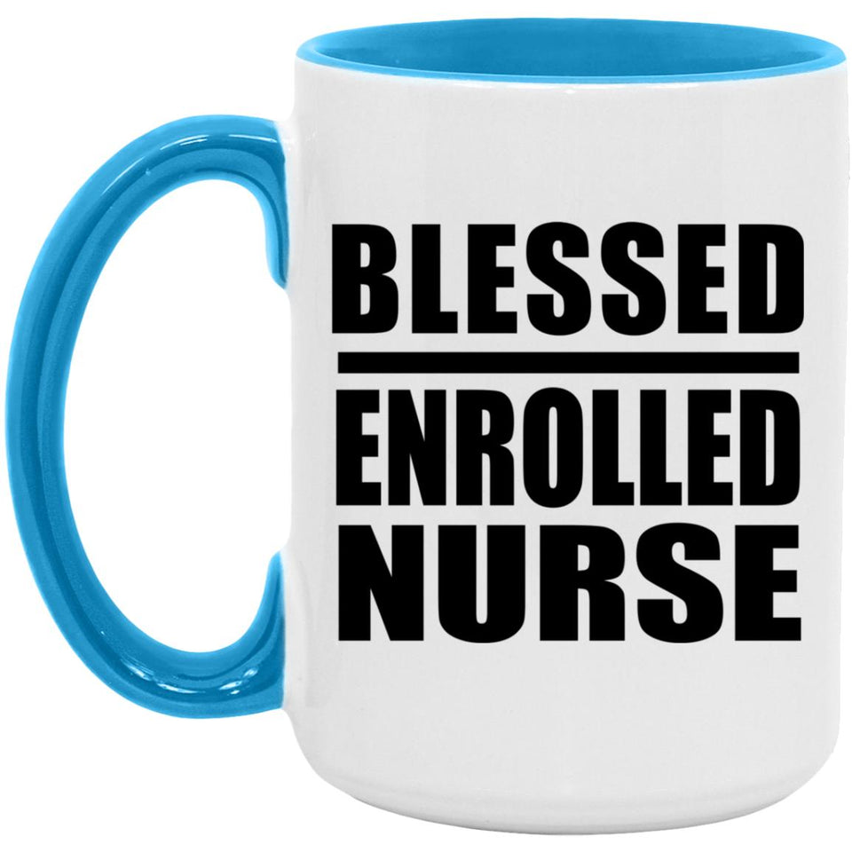 Blessed Enrolled Nurse - 15oz Accent Mug Blue