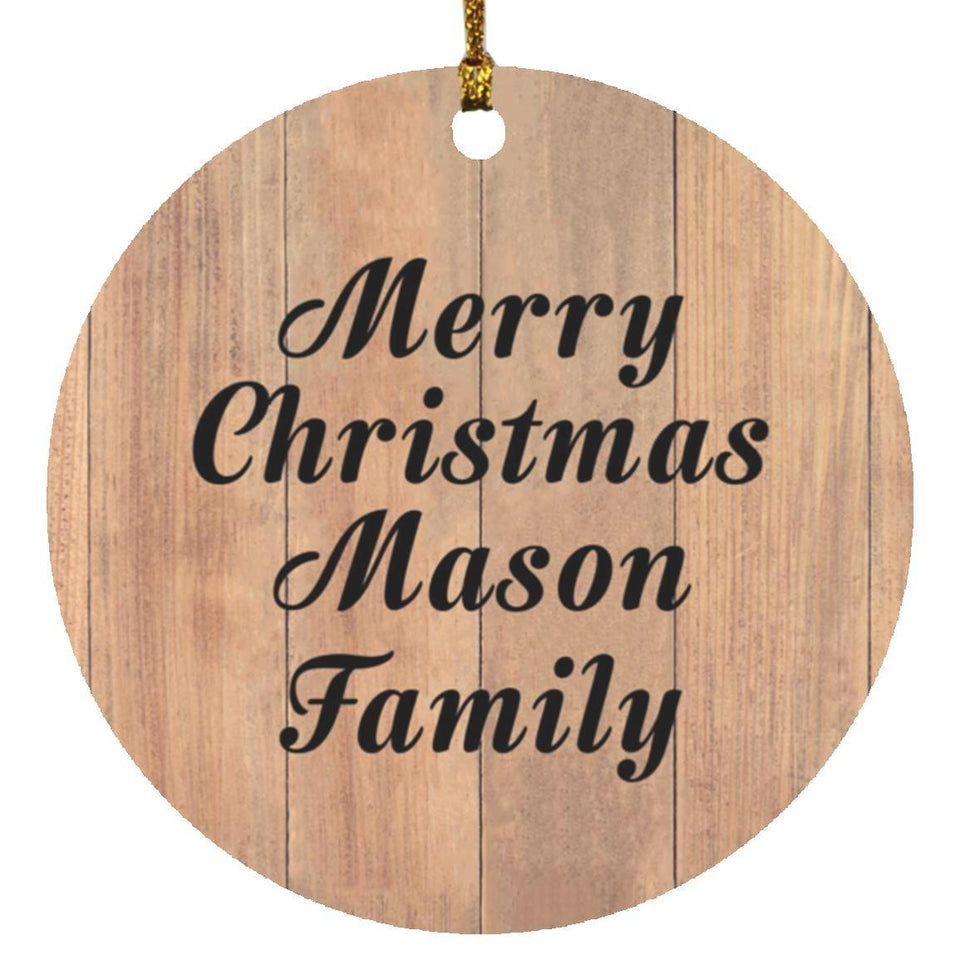 Merry Christmas Mason Family - Circle Ornament C