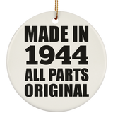 80th Birthday Made in 1944 All Parts Original - Circle Ornament