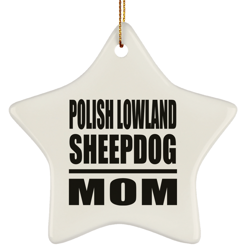 Polish Lowland Sheepdog Mom - Star Ornament