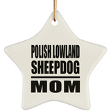 Polish Lowland Sheepdog Mom - Star Ornament