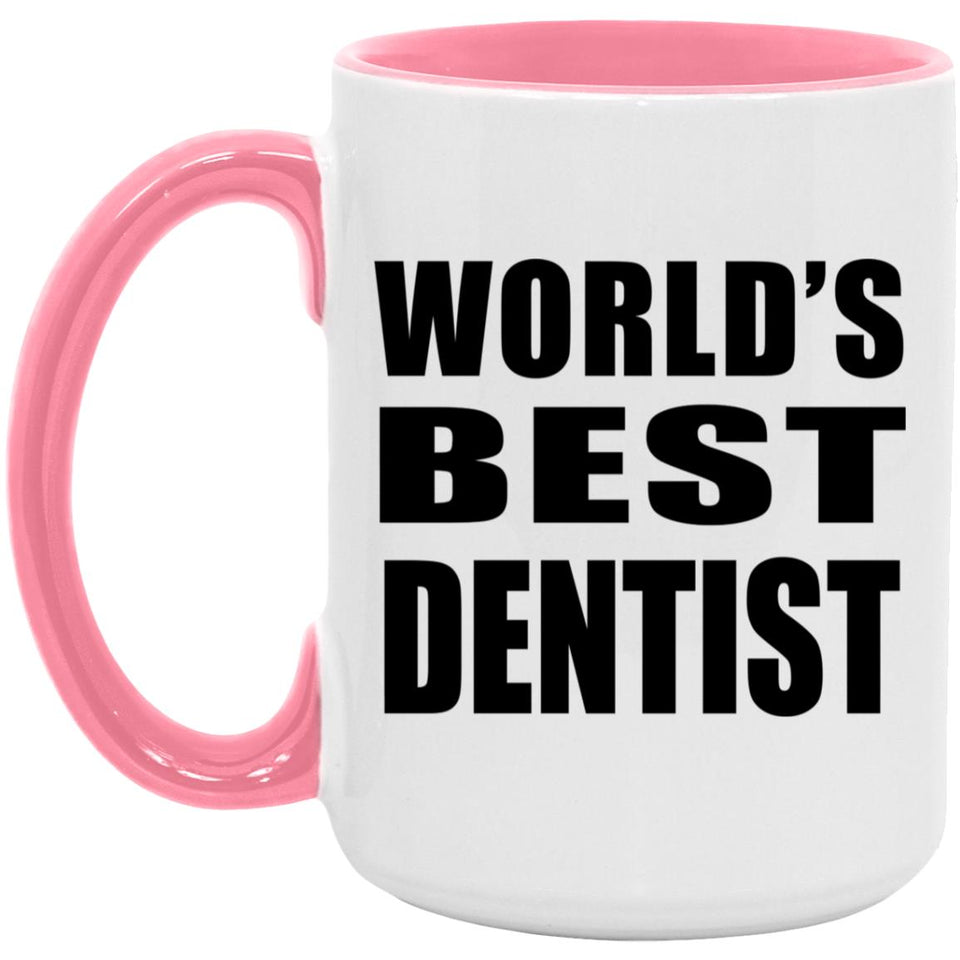 World's Best Dentist - 15oz Accent Mug Pink