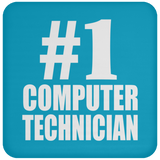 Number One #1 Computer Technician - Drink Coaster