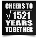 39th Anniversary Cheers To Square Root of 1521 Years Together - Poster Square