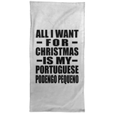 All I Want For Christmas Is My Portuguese Podengo Pequeno - Hand Towel