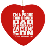 Proud Taxi Driver Dad Of Awesome Son - Heart Ornament
