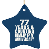 Happy 77th Anniversary 77 Years & Counting - Star Ornament