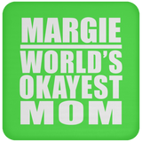 Margie World's Okayest Mom - Drink Coaster