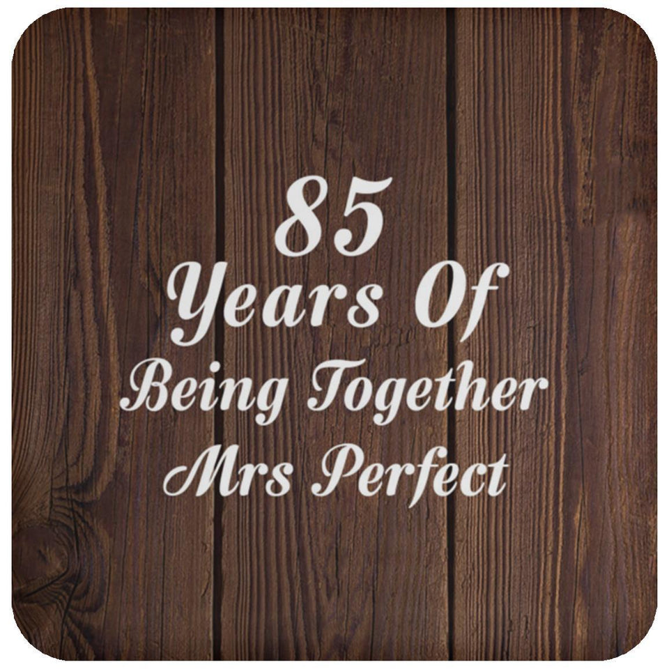 85th Anniversary 85 Years Of Being Mrs Perfect - Drink Coaster D