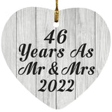 46th Anniversary 46 Years As Mr & Mrs 2022 - Heart Ornament F