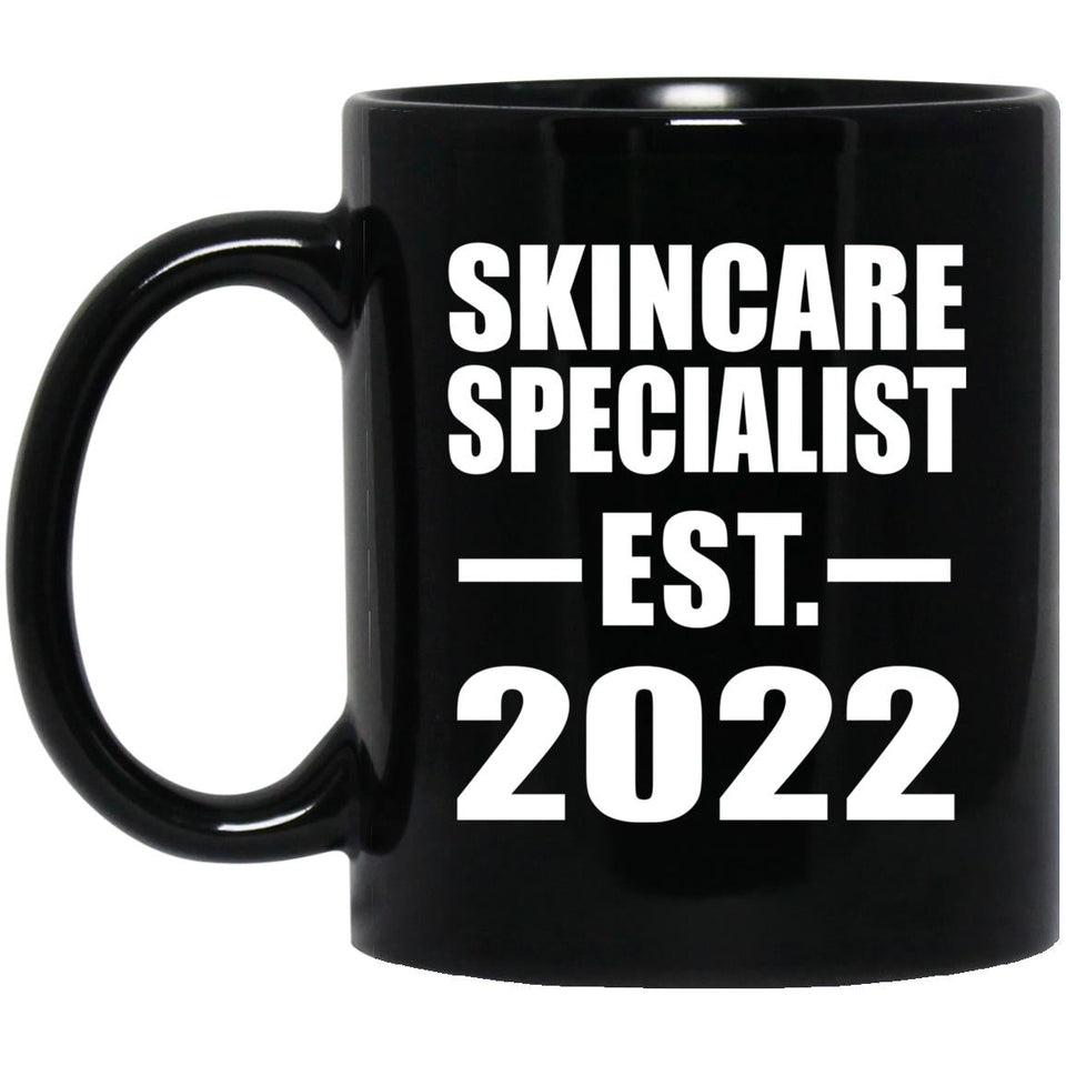 Skincare Specialist Established EST. 2022 - 11oz Coffee Mug Black
