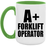 A+ Forklift Operator - 15oz Accent Mug Green