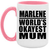 Marlene World's Okayest Mum - 15oz Accent Mug Pink