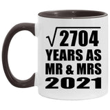 52nd Anniversary Square Root of 2704 Years As Mr & Mrs 2021 - 11oz Accent Mug Black