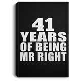 41st Anniversary 41 Years Of Being Mr Right - Canvas Portrait