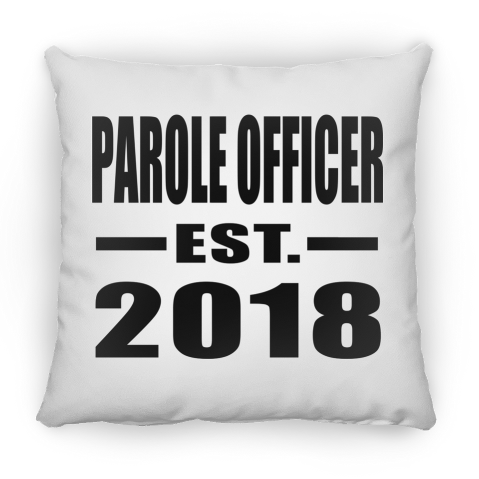 Parole Officer Established EST. 2018 - Throw Pillow