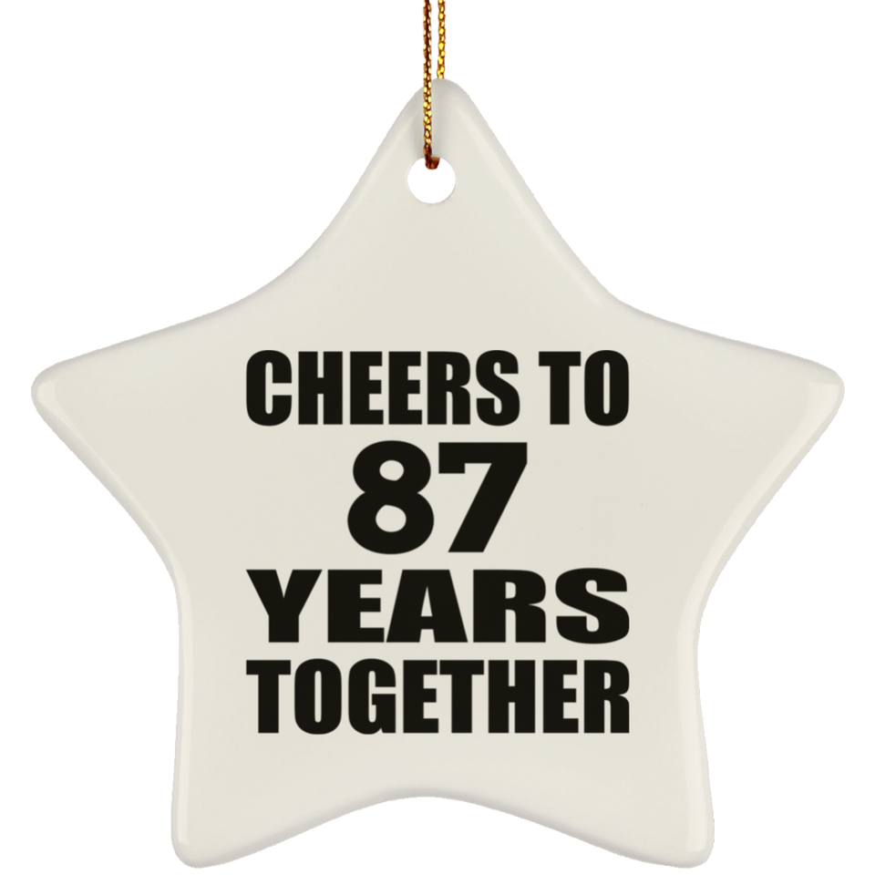 87th Anniversary Cheers To 87 Years Together - Star Ornament
