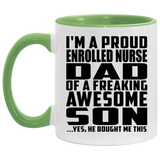 Proud Enrolled Nurse Dad Of Awesome Son - 11oz Accent Mug Green