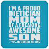 Proud Dietician Mom Of Awesome Son - Drink Coaster