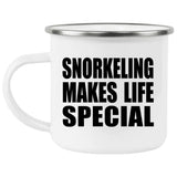 Snorkeling Makes Life Special - 12oz Camping Mug