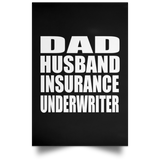 Dad Husband Insurance Underwriter - Poster Portrait