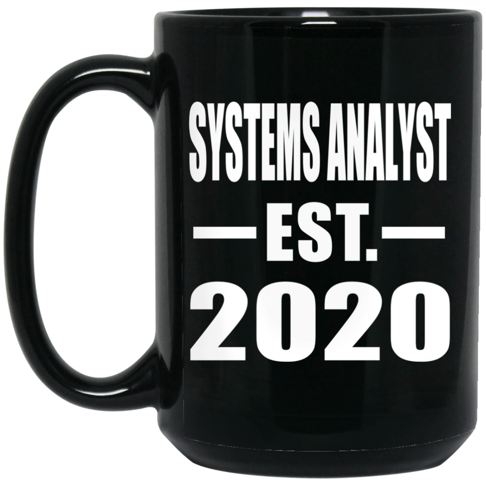 Systems Analyst Established EST. 2020 - 15oz Coffee Mug Black
