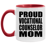 Proud Vocational Counselor Mom - 11oz Accent Mug Red