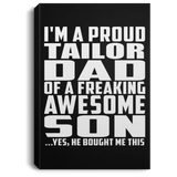 Proud Tailor Dad Of Awesome Son - Canvas Portrait