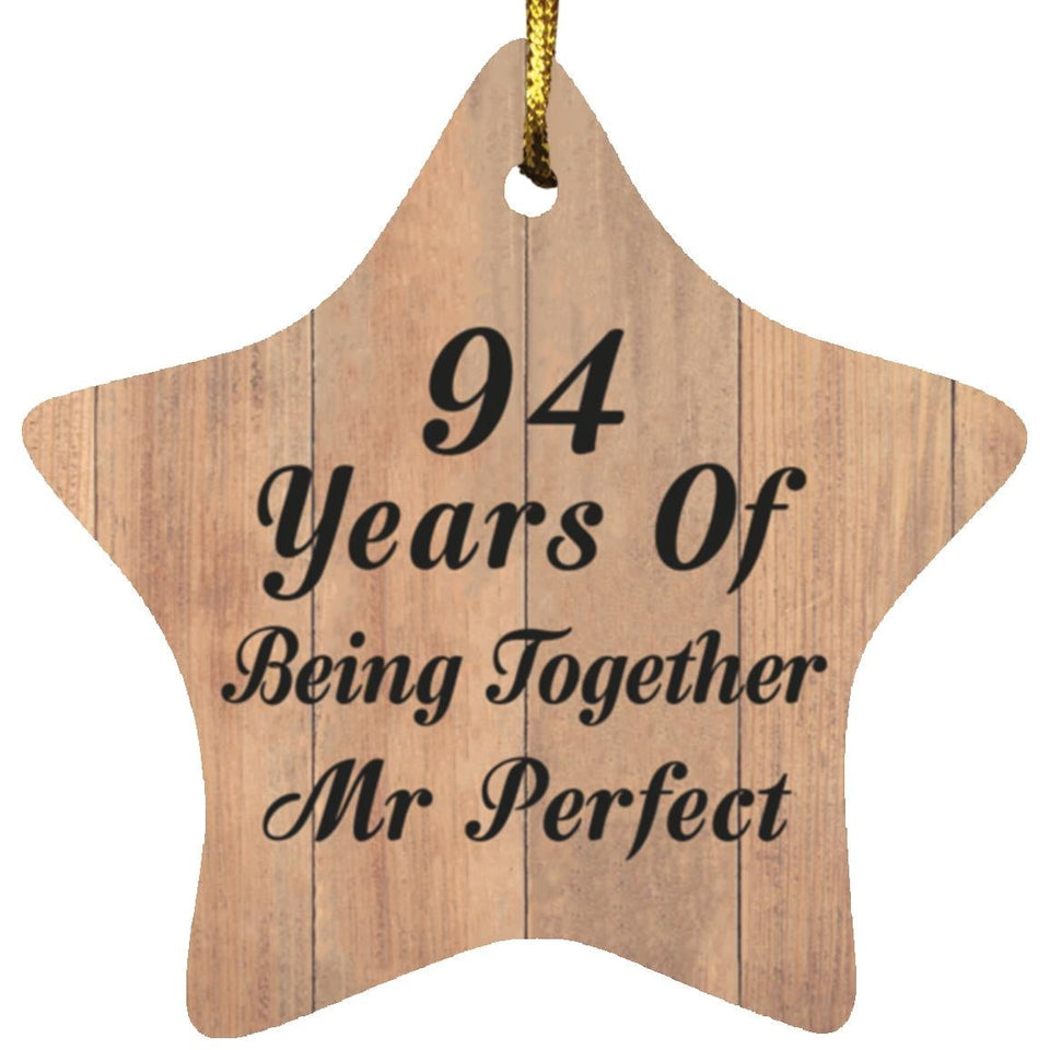 94th Anniversary 94 Years Of Being Mr Perfect - Star Ornament C