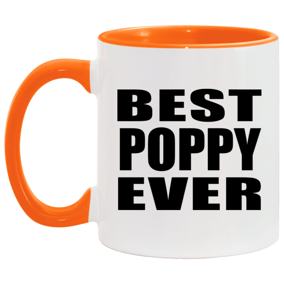 Best Poppy Ever - 11oz Accent Mug Orange