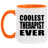 Coolest Therapist Ever - 11oz Accent Mug Orange
