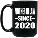 Mother In Law Since 2020 - 15oz Coffee Mug Black