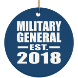 Military General Established EST. 2018 - Circle Ornament