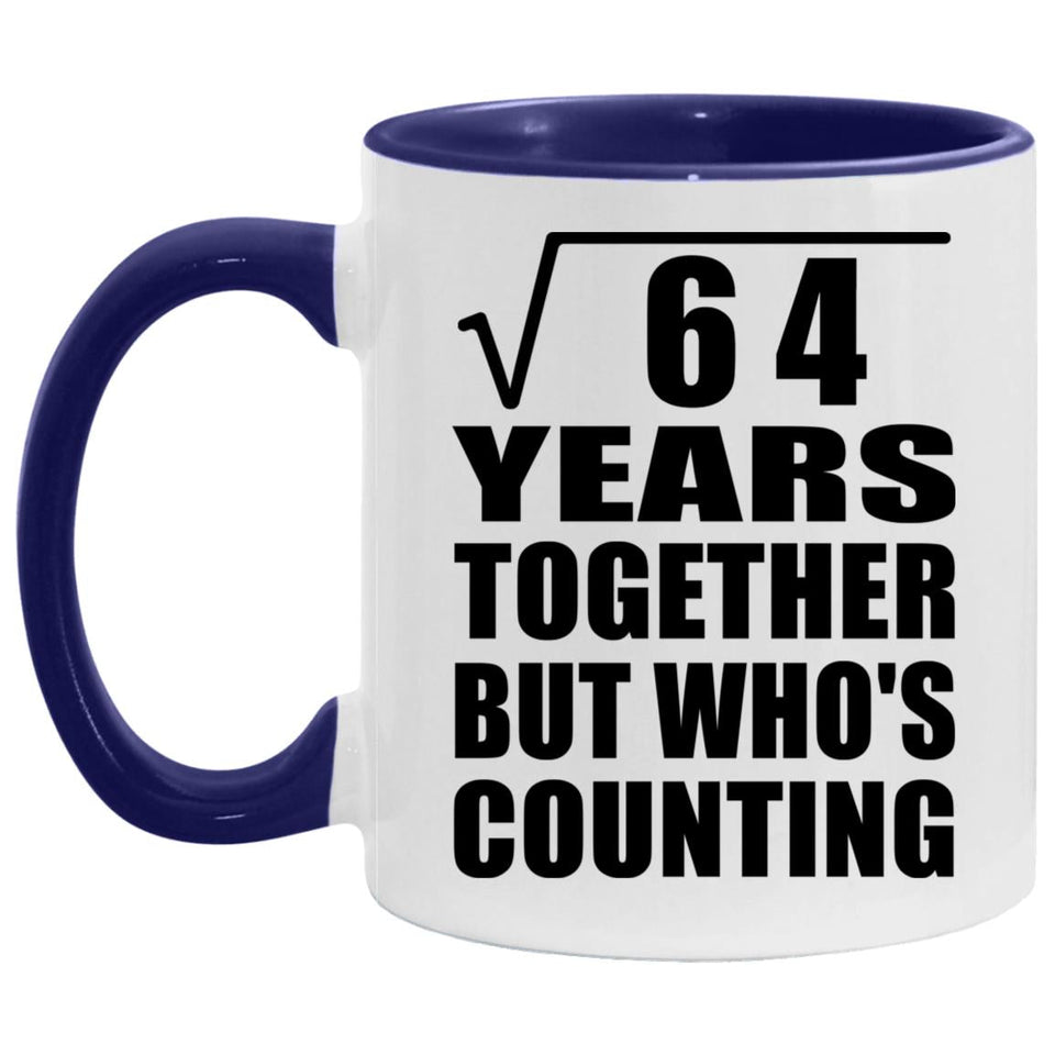 8th Anniversary Square Root of 64 Years Who's Counting - 11oz Accent Mug Purple