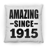 109th Birthday Amazing Since 1915 - Throw Pillow