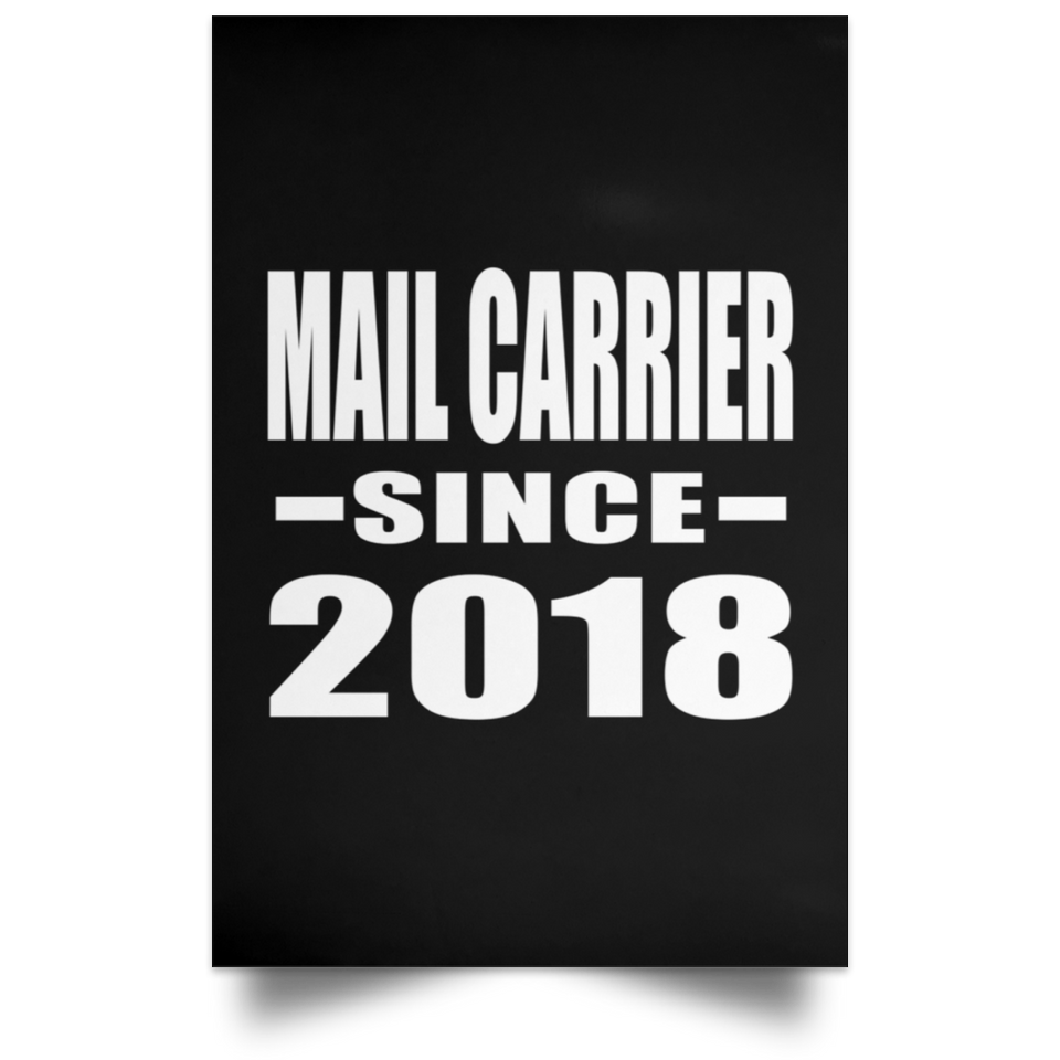 Mail Carrier Since 2018 - Poster Portrait