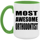 Most Awesome Orthodontist - 15oz Accent Mug Green