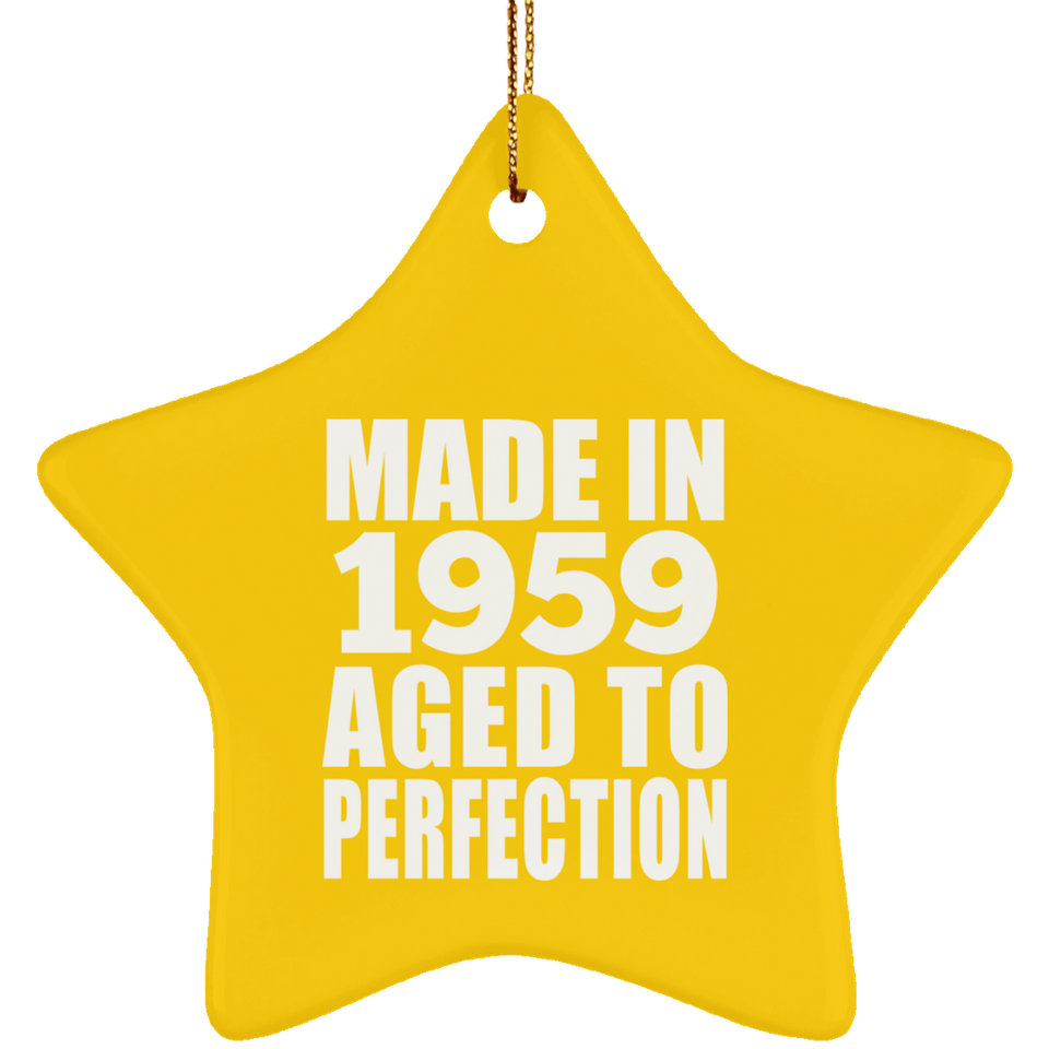 65th Birthday Made In 1959 Aged to Perfection - Star Ornament